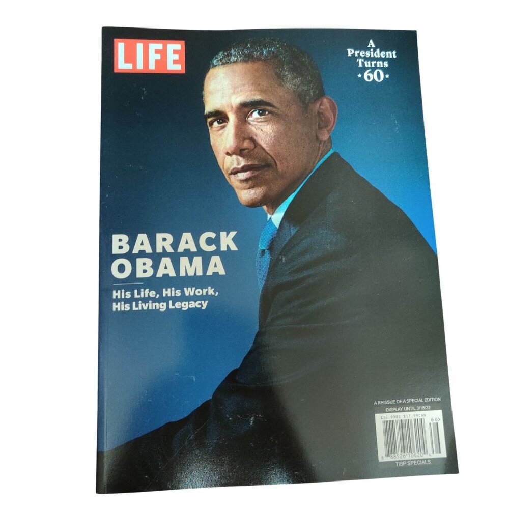 LIFE Magazine Barack Obama Special Edition – His Life His Work His Living Legacy